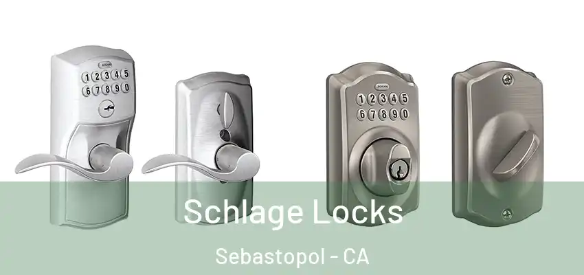  Schlage Locks Sebastopol - CA